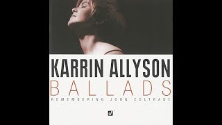 Watch Karrin Allyson Everytime We Say Goodbye video