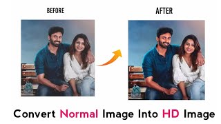 How To Convert Normal Image Into HD Image in mobile | HD photo convertor| Hd convertor app in tamil