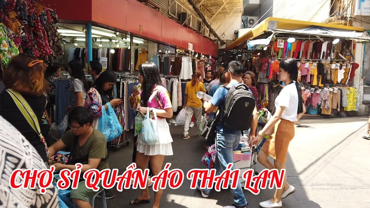 Du lịch Thái Lan tự túc|Khám phá chợ sỉ quần áo người Việt Nam thường đánh hàng về bán | Bao quát các tài liệu liên quan đến thời trang nam thái lan chuẩn nhất
