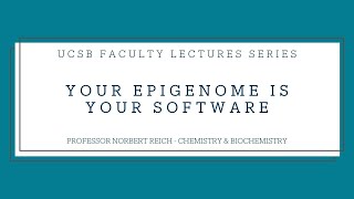Faculty Lecture Series: Your Epigenome is Your Software screenshot 5