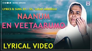 Naanum En Veetaarumo  Al   Sis Sarah Navaroji   Christian Song   Mindss