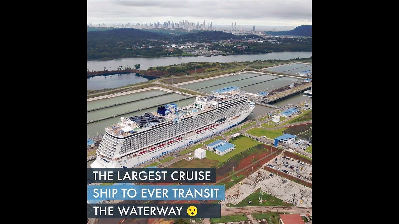 Norwegian Bliss Largest Cruise Ship To Transit Panama Canal YouTube