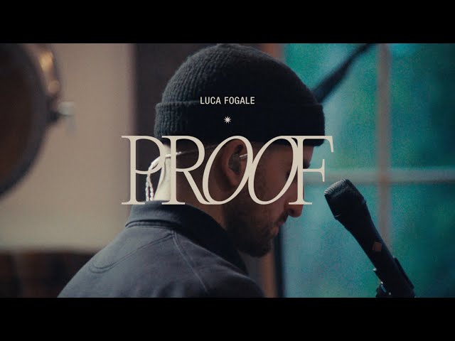 Luca Fogale - Proof (Official Live Video) class=