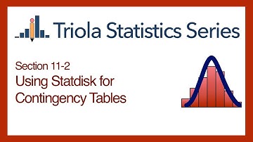Statdisk Section 11-2: Using Statdisk for Contingency Tables
