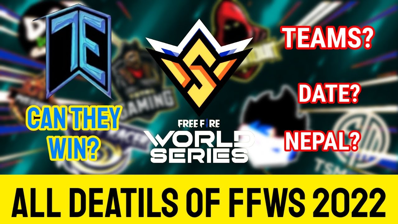 FREE FIRE WORLD SERIES 2022????|ALL DETAILS OUT TILL NOW|TEAMS?DATE?FF ESPORTS NEWS|FFWS2022 MAY