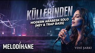 Külleri̇nden Modern Arabesk Düet (Ney & Trap Bass) 🔥