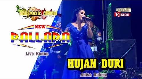 HUJAN DURI anisa Rahma ft NP Cak met ugal ugalan syahdu poll kendange...