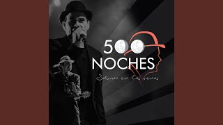 Video thumbnail of "500 Noches - Sabina en las Venas"