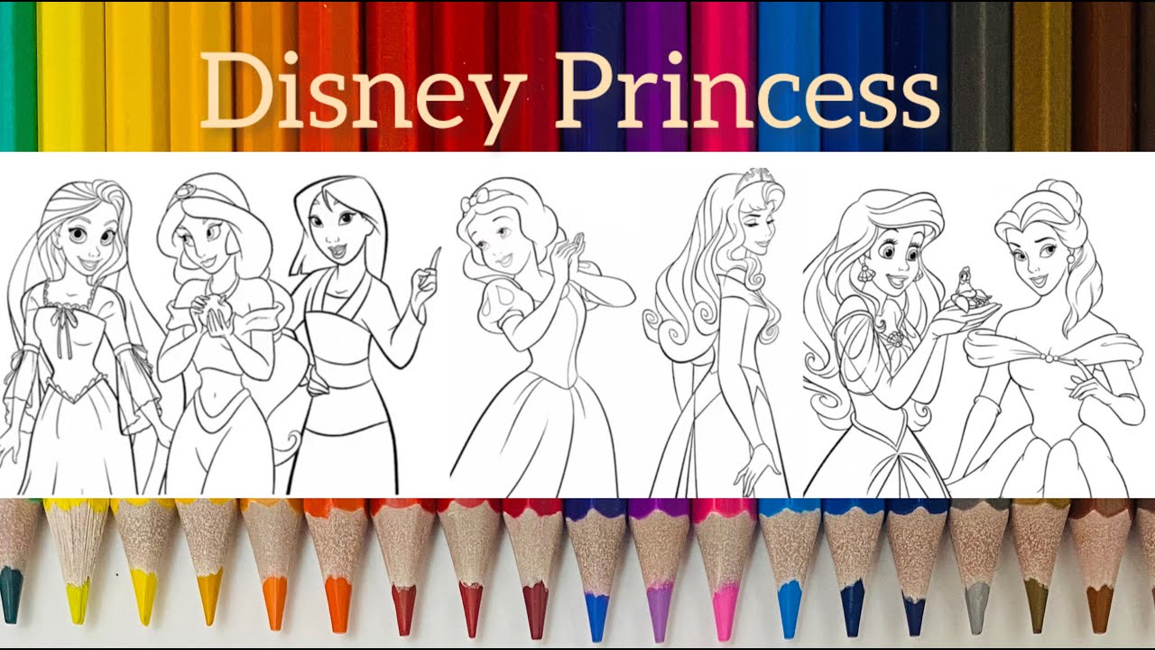 Coloring Every Disney Princess | Disney Princess Rapunzel, Jasmine, Snow with, Aurora, Ariel, Belle