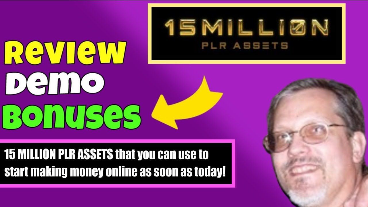 15 Million PLR Assets Review - 15 Million PLR Assets Review and Demo ...