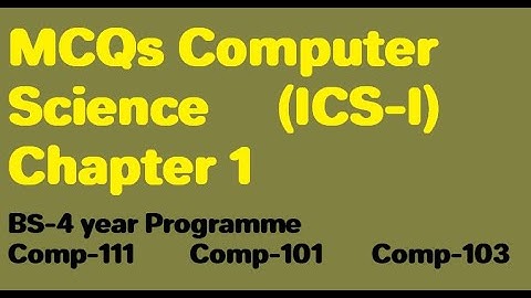 MCQs Chapter 1 First Year Computer Science | All Punjab Boards 2024| ICS-I Computer Applications