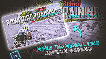 How to Make Thumbnail Like Capten Gaming | Make Captain Gaming Thumbnail in Pscc | Capten Gaming