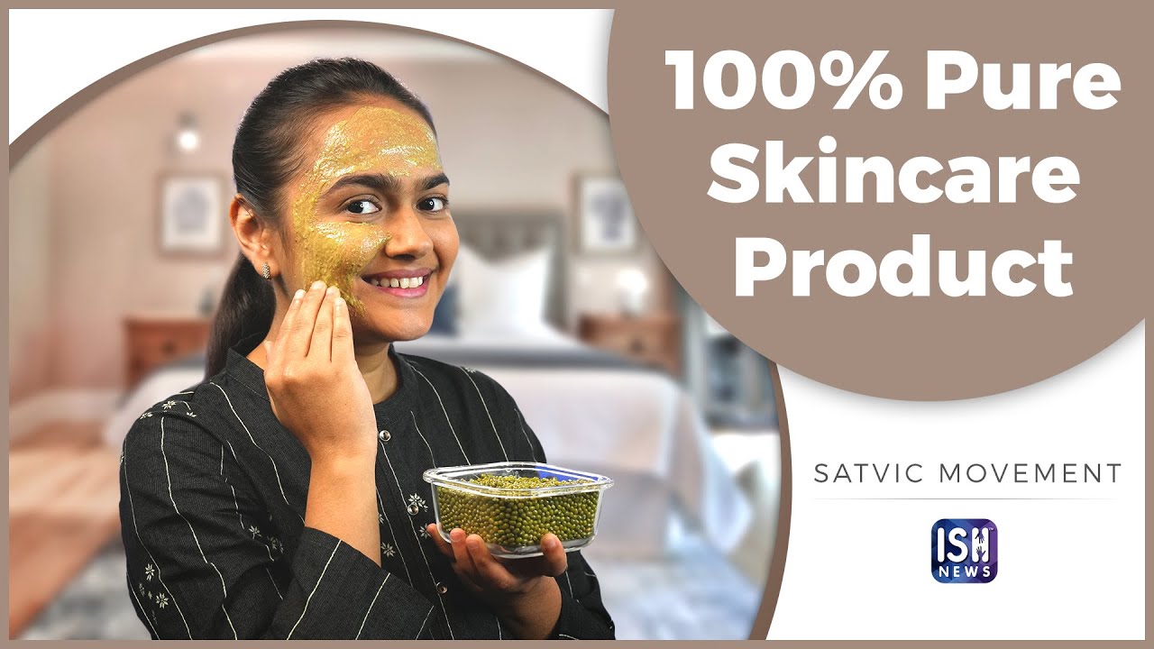 100% Pure Skincare Products - Make at Home #IndianSignLanguage #SatvicMovement