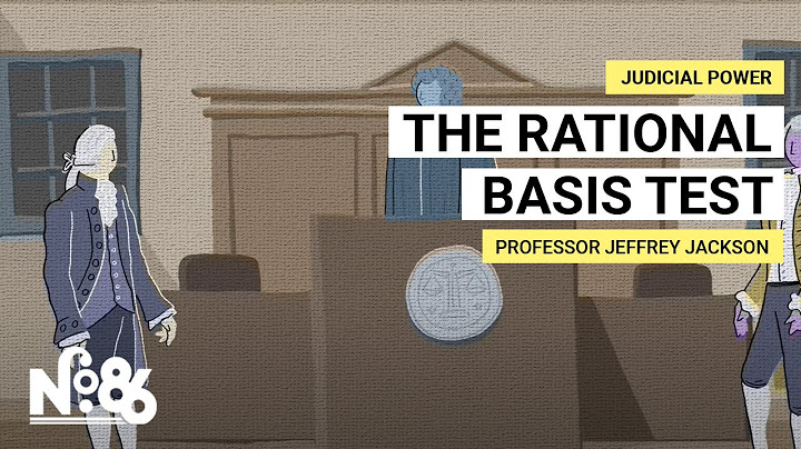 The Rational Basis Test [No. 86]