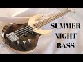 Making a Summer Night Bass - Full Build