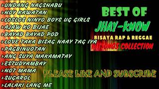 Bisaya Reggae | Best of Jhay-know