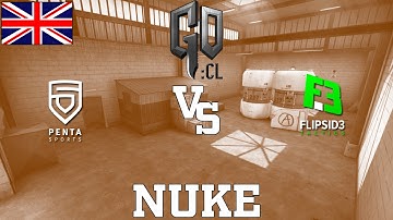 GOCL S1: Flipsid3 vs Penta @ nuke [EN]