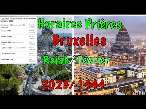 أوقات الصلاة في بروكسيل شهر رجب فبراير      2023 1444