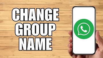 How To Change a Whatsapp Group Name (2023)