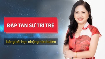 ĐẬP TAN SỰ TRÌ TRỆ bằng bài học nhộng hoá bướm | Ngat Pro