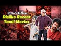 Why Do Fans Hate Recent Tamil Movies? | G.O.A.T | Vidaamuyarchi | Vettaiyan |