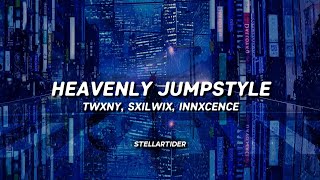 TWXNY, Sxilwix, INNXCENCE - HEAVENLY JUMPSTYLE (Lyrics)