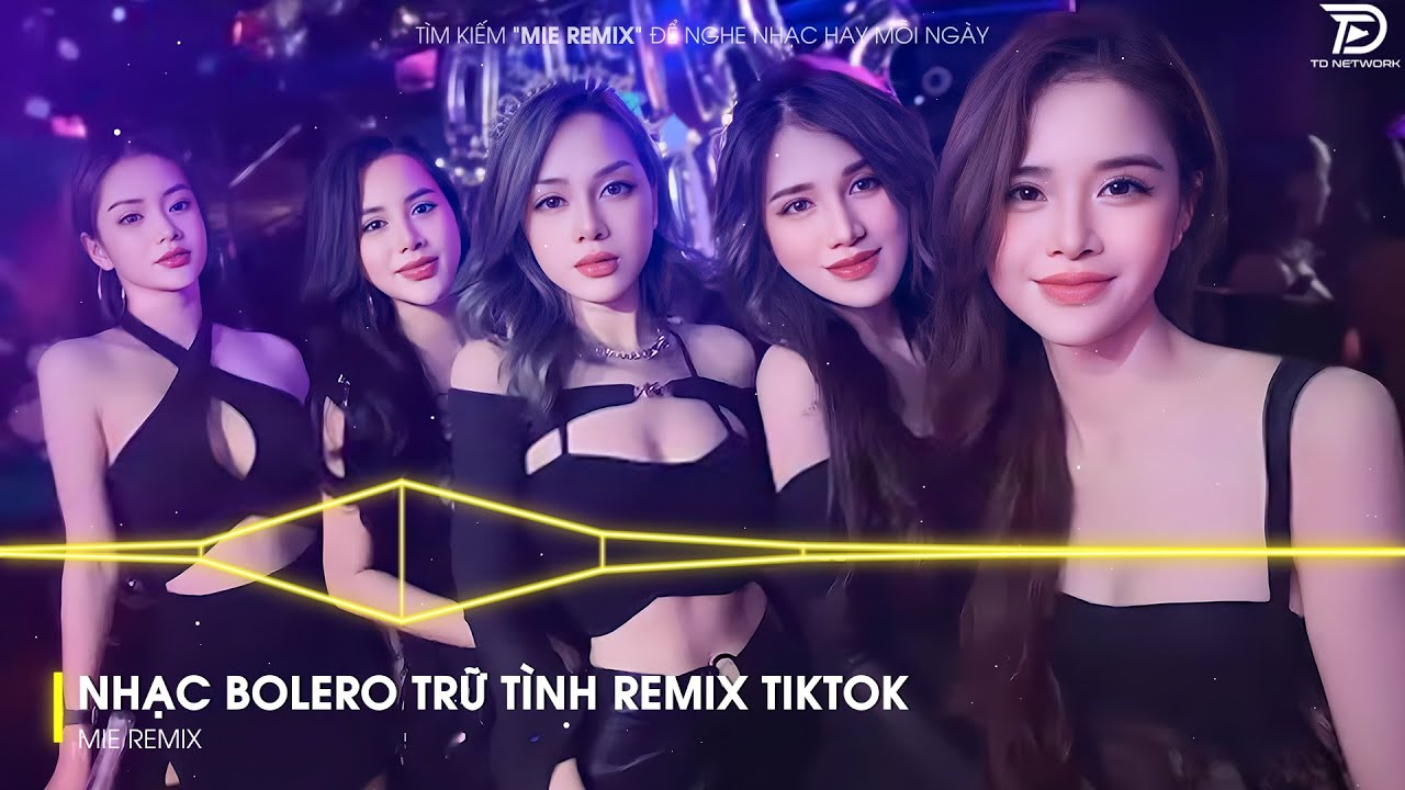 BOLERO REMIX TIKTOK - Top 20 Ca Khúc Trữ Tình Bolero Remix Hay Nhất 2025 - Duyên Phận Remix