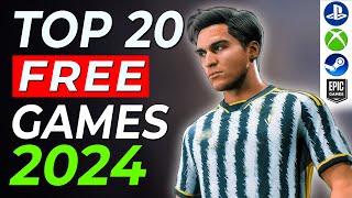 Top 20 Best FREE Games To Play in 2024! (NEW)