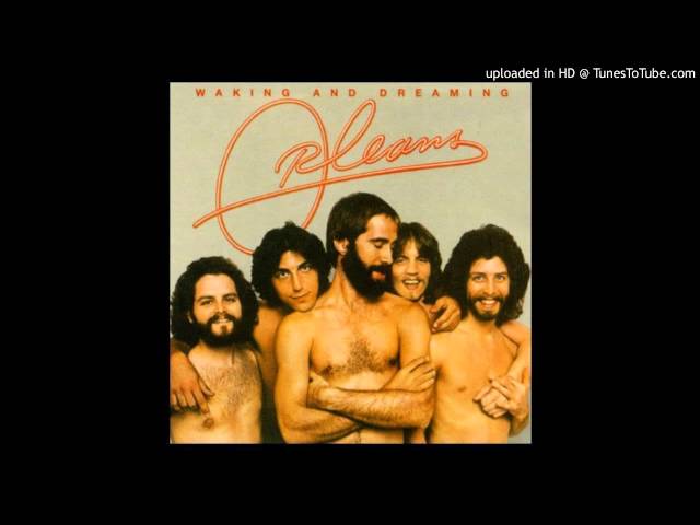 Orleans - If I Don't Have You