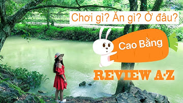 Du Lịch Cao Bằng 2023 | Thác Bản Giốc | Suối Lenin | review khám phá Cao Bằng