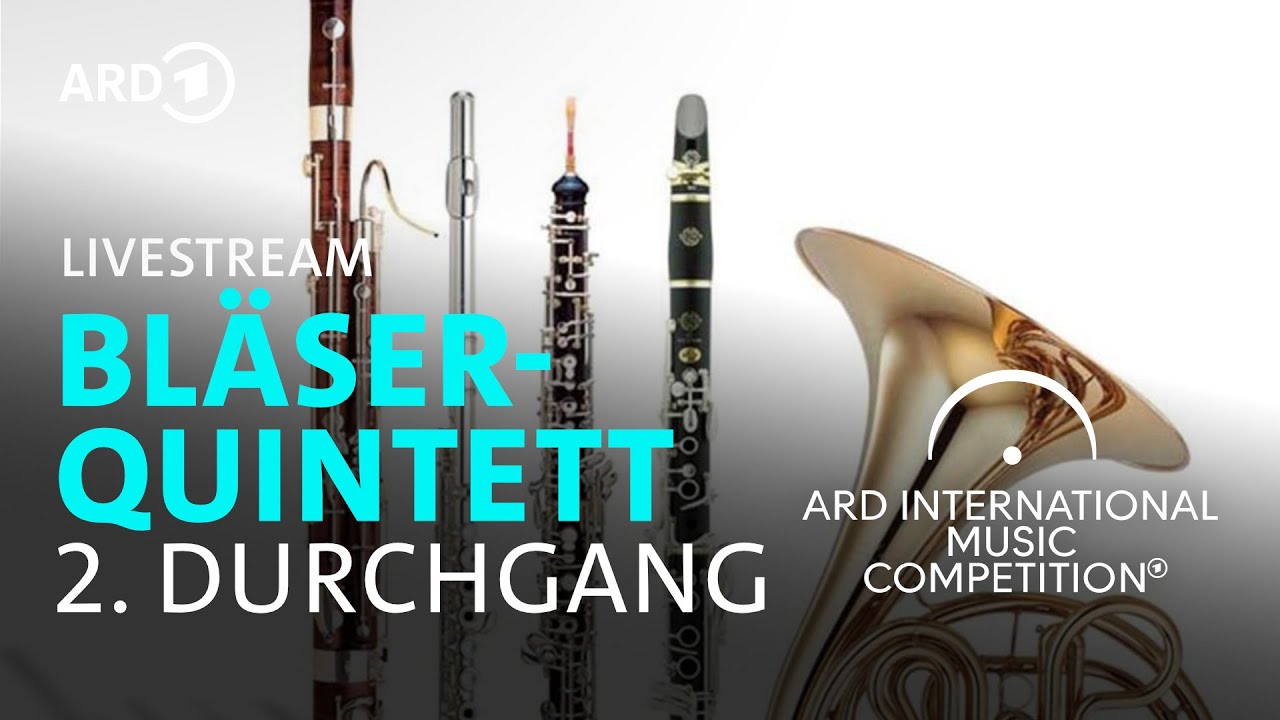 LIVE: 2. Durchgang Bläserquintett 2. Tag | ARD-Musikwettbewerb