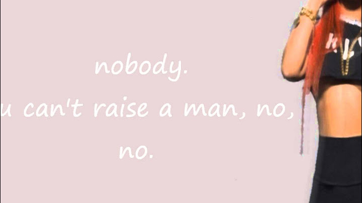 K Michelle Can't Raise A Man Lyrics