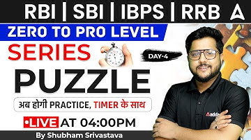 RBI | SBI | IBPS | RRB | Zero to Pro Level Series | Reasoning Puzzles By Shubham Srivastava
