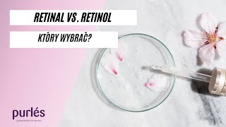 Retinal vs. retinol - który wybrać?