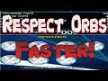 How To Farm Respect Orbs Faster Maximum Efficiency 