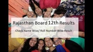 RBSE 12TH RESULT 2018 : Science and Commerce Announced, Check Now