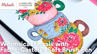 Online Class: Whimsical Florals with Faber-Castell's Soft Brush Pen | Michaels screenshot 5