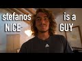 Stefanos Tsitsipas is actually a really nice guy (funny moments)