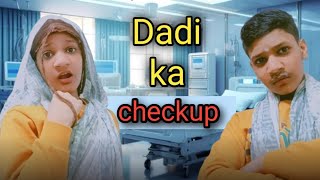 Dadi ka checkup Ep.17 || Dadi ka checkup || #funny #comedy # chillwithamit