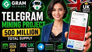 Gram Network Telegram Mining Project | New Free Crypto Mining Bot 2026
