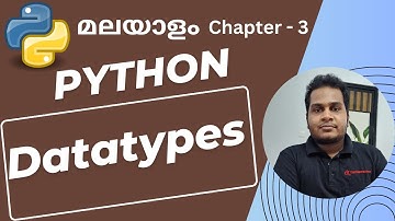 Part 3 | Datatypes In Python | Python Tutorial Malayalam | Sarath Chandran