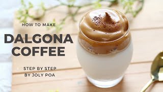 How to Make Dalgona Coffee at Home
