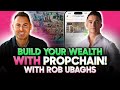 Invest in a Wealthy Future with Propchain! Podcast w/Rob Ubaghs #business #tips #money