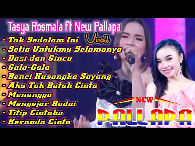 TASYA ROSMALA FULL ALBUM DANGDUT KOPLO TERBARU 2021 | TAK SEDALAM INI - SETIA UNTUKMU SELAMANYA class=