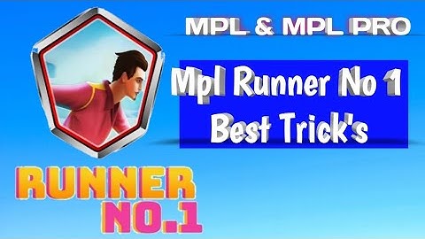MPL PRO Runner No 1 Tricks | MPL Runner No 1 Best Trick | MPL Pro Runner No 1 Unlimited Score Trick