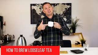How To Brew Loose Leaf Tea With Peter Wolff