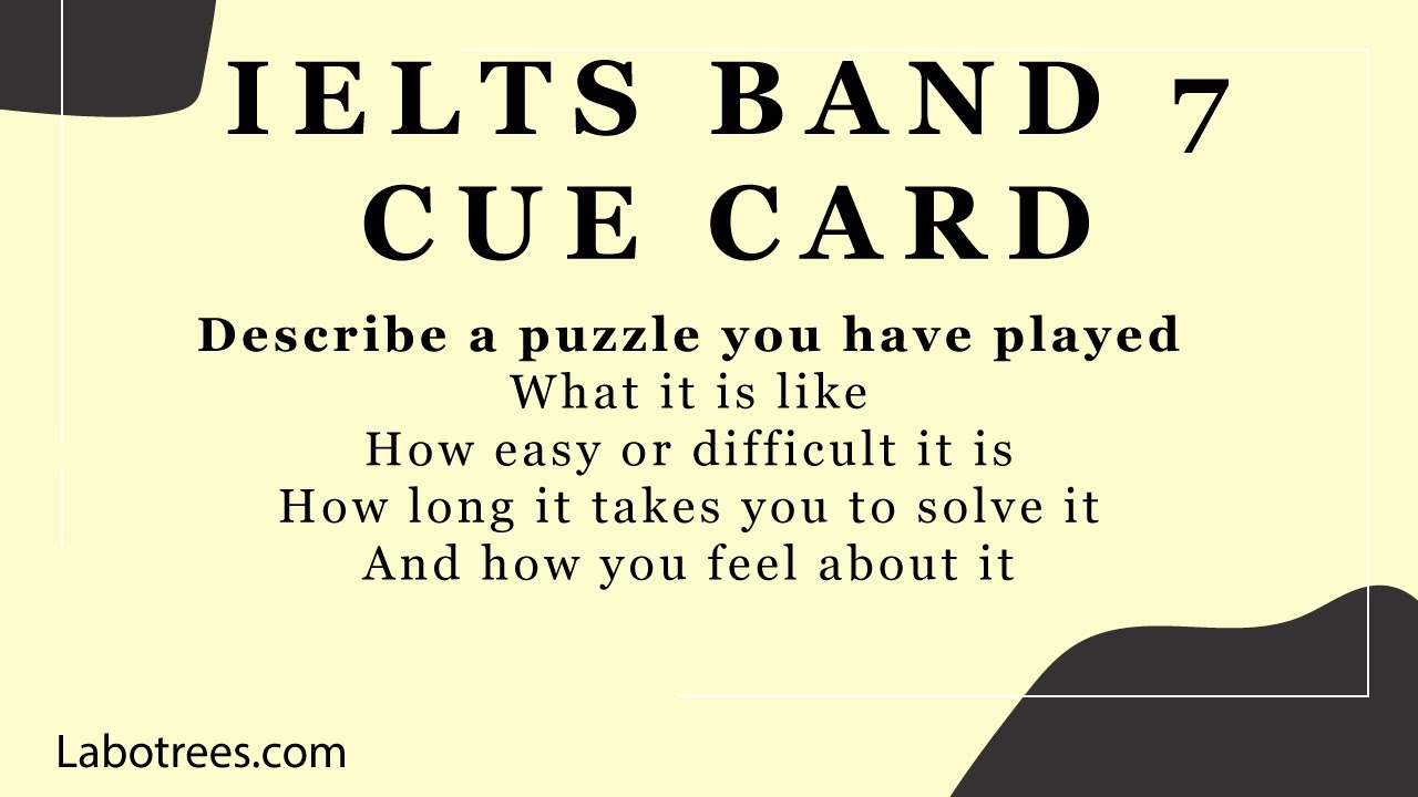 Describe a puzzle you have played IELTS Speaking Cue Card YouTube