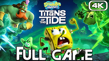 SPONGEBOB TITANS OF THE TIDE Gameplay Walkthrough FULL GAME (4K 60FPS) No Commentary