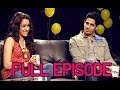 EK VILLAIN Movie Actors: Shraddha Kapoor and Siddharth Malhotra: EXCLUSIVE INTERVIEW