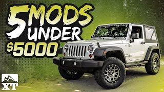 Build Your Jeep Wrangler JK on a Budget  5 Mods Unders $5000!